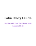 Henle First Year Latin Study Guide Lessons 30-42