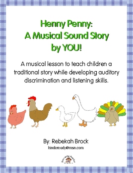 Preview of Henny Penny: A Musical Sound Story Created by YOU!