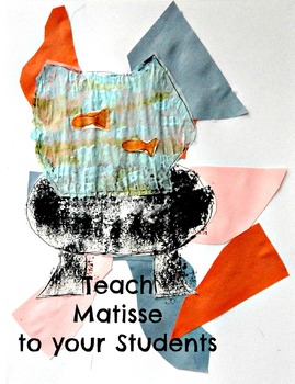 Preview of Henri Matisse Art Lesson Fish Bowl Collage K-4th grade Art History