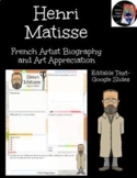 Henri Matisse French Biography, Google Slides (Editable), 