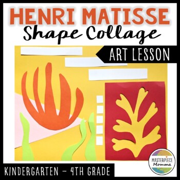 Preview of Henri Matisse Shape Collage Art Lesson