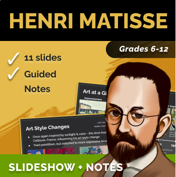 Preview of Henri Matisse - Slideshow & Speaker Notes [Art History]