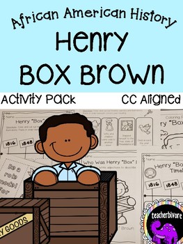 Preview of Henry "Box" Brown Activity Pack {K-1}