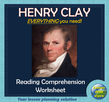 Preview of U.S. History: Henry Clay Reading Comprehension Activity & Worksheet!