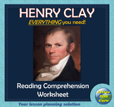 U.S. History: Henry Clay Reading Comprehension Activity & 