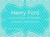 Henry Ford: Cars of the Past, Present, and Future