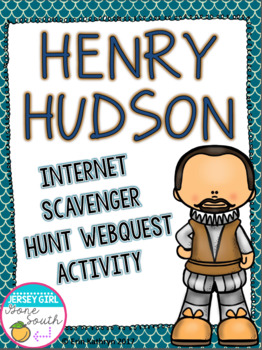 Preview of Henry Hudson Internet Scavenger Hunt WebQuest Activity