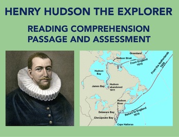 Henry Hudson: Reading Comprehension Passage and Assessment by Mark Aaron