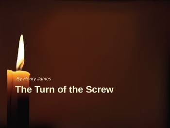Preview of Henry Jame Turn of the Screw Lecture power point to accompany study of book