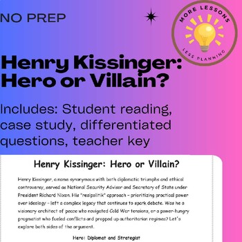 Preview of Henry Kissinger Hero or Villain? A Cold War Reading Comprehension Worksheet