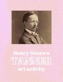 Henry Ossawa Tanner Worksheet