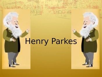 Preview of Henry Parkes PPT