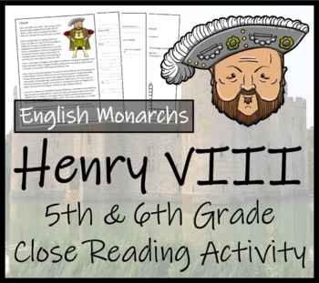 Preview of Henry VIII Close Reading Comprehension Activity | 5th Grade & 6th Grade