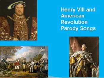 Preview of American Revolution Parody, Henry VIII Parody, and Parody Song Project
