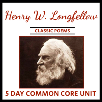 Preview of Henry Wadsworth Longfellow 5-Day Unit: Psalm of Life, Tide Rises, Paul Revere