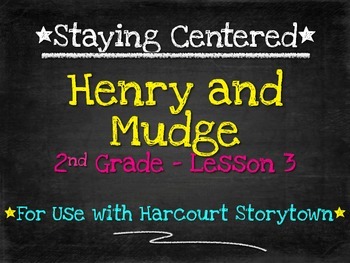 Preview of Henry and Mudge - 2nd Grade Harcourt Storytown Lesson 3