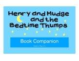 Henry and Mudge and Bedtime Thumps - a Book Companion