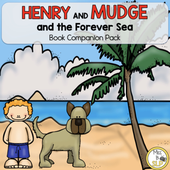 Preview of Henry and Mudge and The Forever Sea-Companion Pack (+ BOOM cards)