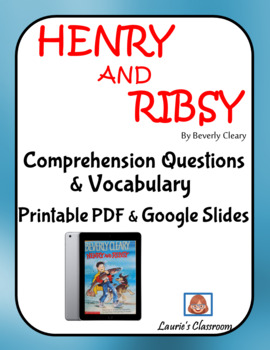 Preview of Henry and Ribsy - Comprehension Question |  PRINT & GOOGLE SLIDES  |