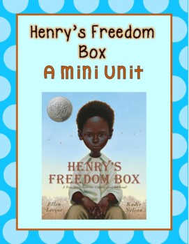 Preview of Henry's Freedom Box: A Mini Unit