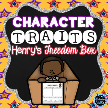 Preview of Henry's Freedom Box Character Traits Sorting - Black History Month Activities