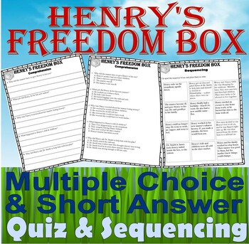 Preview of Henry’s Freedom Box Reading Quiz Test Questions & Story Sequencing