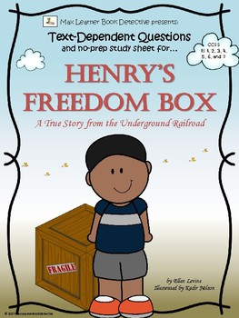 Preview of Henry's Freedom Box: Text-Dependent Questions and Study Sheet