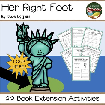 Preview of Her Right Foot by Eggers 22 Book Extension Activities NO PREP