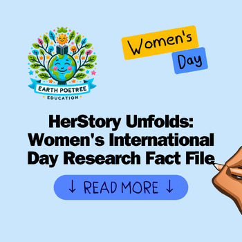 Preview of HerStory Unfolds: Women's International Day Research Fact File