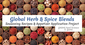 Preview of Herb & Spice Seasoning Blends - Recipes, Research, & Appetizer Lab Project