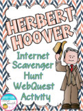 Herbert Hoover Internet Scavenger Hunt WebQuest Activity