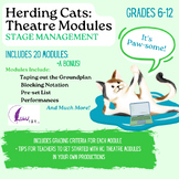 Herding Cats:  Theatre Modules STAGE MANAGEMENT