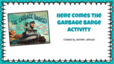 Here Comes The Garbage Barge Activity