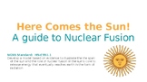 Here Comes the Sun!  Nuclear Fusion and Sun's Energy Inter