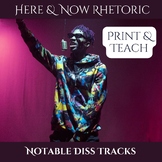 Here & Now Rhetoric #7, Diss Tracks, Critical Thinking
