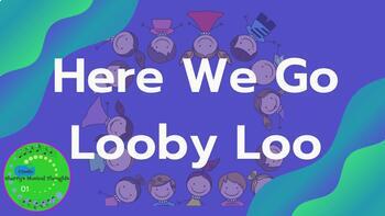 Preview of Here We Go Looby Loo