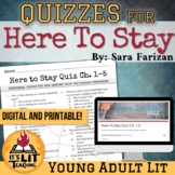 Here to Stay by Sara Farizan Reading Quizzes