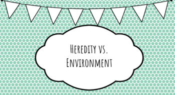 Preview of Heredity Vs. Environment Google Slides