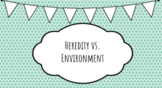 Heredity Vs. Environment Google Slides