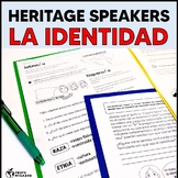Heritage Speakers Unit: La Identidad// Identity Unit for H