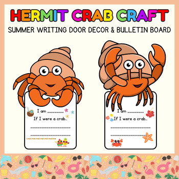 Preview of Hermit crab writing craft l Summer Door Decor & Bulletin Board l End of Year Kit