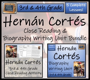 Preview of Hernan Cortes Close Reading & Biography Bundle | 3rd Grade & 4th Grade