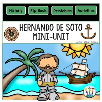 Preview of Hernando de Soto Mini-Unit & Flip Book