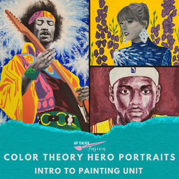Preview of Hero Portrait Color Theory Introductory to Painting - High School Art