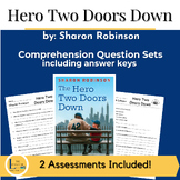 Hero Two Doors Down Comprehension Packet with Assessments-