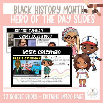 Preview of Hero of the Day with Videos | Black History Month Google Slides ™️