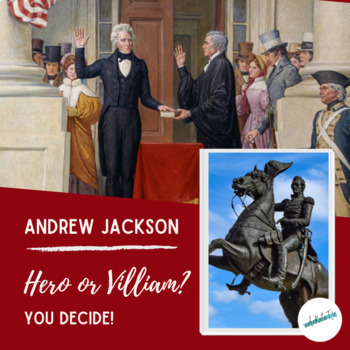 Preview of Hero or Villain?: President Andrew Jackson