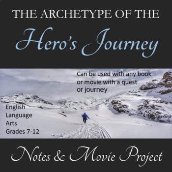 Preview of Hero's Journey Notes and Movie Project