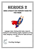 Heroes 2 More Literacy and Thinking Activities