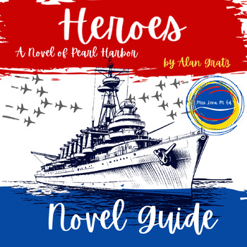 Preview of Heroes A Novel of Pearl Harbor by Alan Gratz American History WWII Novel Guide